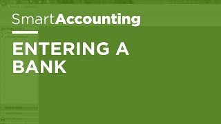 SmartAccounting - Entering a Bank