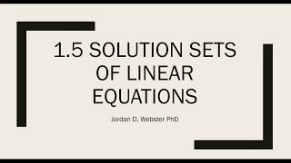 1.5 Solution Sets of Linear Equations
