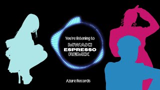 Espresso (Mwaki Remix) - Sabrina Carpenter x ZERB & Sofiya Nzau