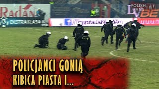 Policjanci gonią kibica Piasta i... (03.03.2018 r.)