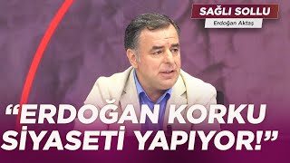 Barış Yarkadaş'ın Ak Parti Eleştirisi | Erdoğan Aktaş ile Sağlı Sollu