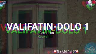 Valifatin-dolo 1: [Record fm] #gasyrakoto