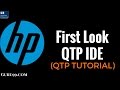 IDE First Look - HP UFT/QTP Tutorial #3