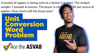 ASVAB Arithmetic Reasoning Practice Test Example | Unit Conversion Word Problem