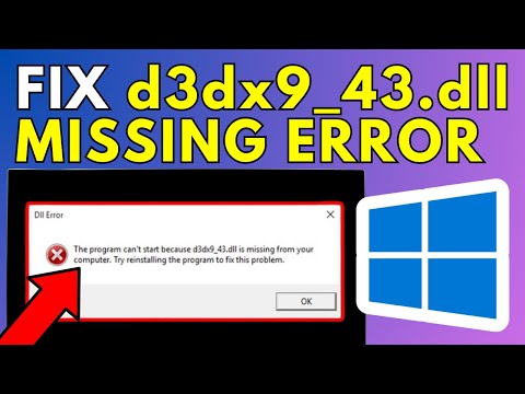 How To Fix d3dx9_43.dll Missing Error In Windows 11