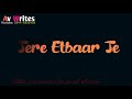 Je tu akhiyan de samne nahi rehna song Whatsapp status video my favorite song /av Writes