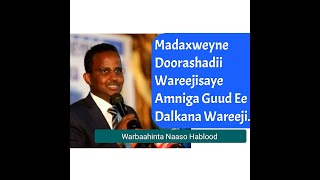 Xildhibaan Odowa : Madaxweynuhu Hawshii Doorashada Wareejiye Amniga Guud Ee Dalka Ha Wareejiyo.