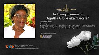 Celebrating the life of Agatha Gibbs also known as “Lucilla”