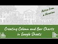 Creating Column and Bar Charts in Google Sheets