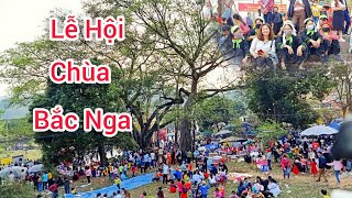 Toàn Cảnh Lễ Hội Chùa Bắc Nga/Whole scene of the festival/Văn Hóa Ẩm Thực Lạng Sơn