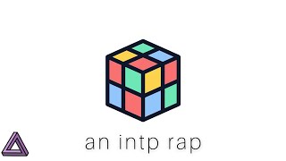 INTP Rap (Lyric Video)