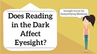 Does reading in the dark affect eyesight?