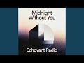 Midnight Without You