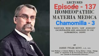 Episode - 137: Homeopathic Insights with PV Alby - Dr. JT Kent's Lectures, Chamomilla in Malayalam