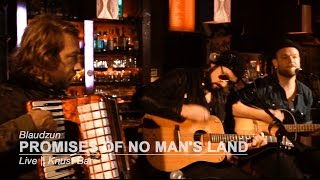 Blaudzun “Promises Of No Man's Land\