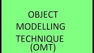 OBJECT MODELING TECHNIQUE (OMT) - INTRODUCTION