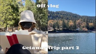 Getaway trip part 2. 여행 브이로그.  미국 글램핑. 엘에이 겟어웨이 하우스. 힐링 여행. getaway LA. big bear. 미국 캠핑. Eng sub