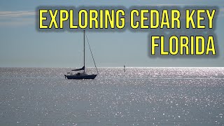 Exploring Cedar Key, Florida