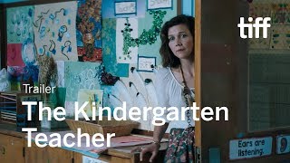 THE KINDERGARTEN TEACHER Trailer | TIFF 2018