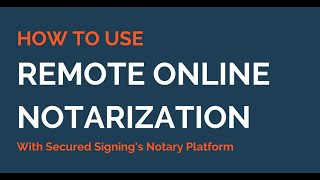Free Webinar: How to use our Remote Online Notarization software + new features we've recently built