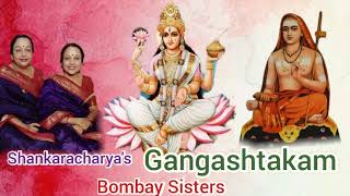 Gangashtakam Sankaracharya Bombay Sisters C Saroja C Lalitha