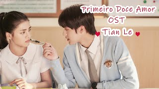 OST Doce Primeiro Amor 甜了青梅配竹马 | \