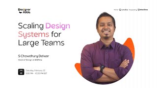 Scaling Design Systems for Large Teams | Designer Adda 2025