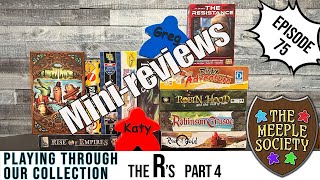 EP 75: the R's (pt 4) Playing through our collection: A board game challenge