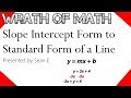 Slope Intercept Form to Standard Form of a Line (How to Convert)