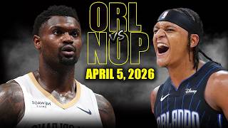 New Orleans Pelicans vs Orlando Magic Full Game Highlights – April 5, 2026 | NBA Season