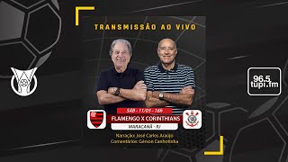 FLAMENGO 2 X 0 CORINTHIANS - Campeonato Brasileiro - 6ª Rodada - 11/05/2024 - AO VIVO