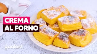 Crema al forno: il dessert FACILE E GOLOSO che piacerà a tutti!