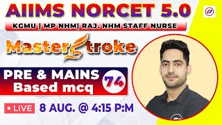 AIIMS NORCET 5.0 Special mcq | staff nurse & Nursing officer | LIVE |  By Rajesh Sir