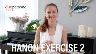 Hanon Exercise 2 | Hanon Piano Exercises | Piano Tutorial | #DuePersone Piano Lessons for Beginners