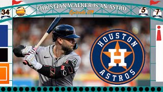 Full Seam Ahead 229 l Christian Walker is a Astro