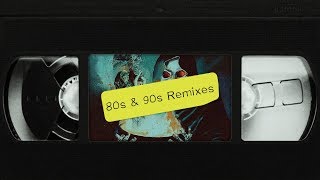 80s & 90s MUSIC REMIXES MIX #1
