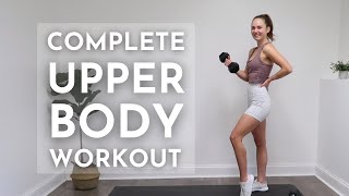 Complete UPPER BODY WORKOUT With DUMBBELLS | Arms Chest and Back at home