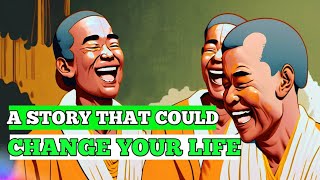 Three Laughing Monks Story - Zen Motivation
