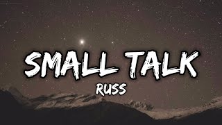 RUSS - SMALL TALK (Lyrics)