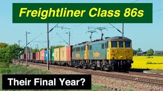 Freightliner Class 86s Their Final Year?