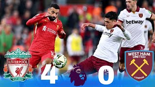 ملخص مباراه ليفربول و وست هام اليوم 4-0 اهداف مباراه ليفربول و وست هام اليوم