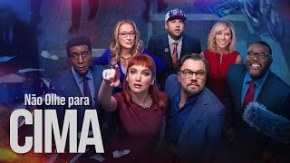 Não Olhe para Cima | Trailer | Dublado (Brasil) [HD]
