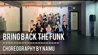 KRAFTY KUTS - BRING BACK THE FUNK_CHOREOGRAPHY BY NAMU