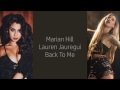 Marian Hill ft. Lauren Jauregui ~ Back To Me ~ Lyrics