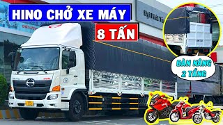 Xe Hino 8 Tấn Chở Xe Máy 2 Tầng Thùng Dài 10 Mét| Giá Xe Hino 8 Tấn Chở Xe Máy 2 Tầng Có Bửng Nâng