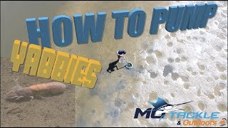 How to pump nippers and yabbies