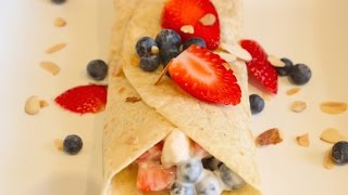 Healthy Snack Ideas I  Fresh Fruit Wrap