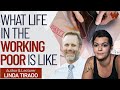 Life For The Working Poor: A Painfully Honest Look At Living Hand To Mouth | Linda Tirado