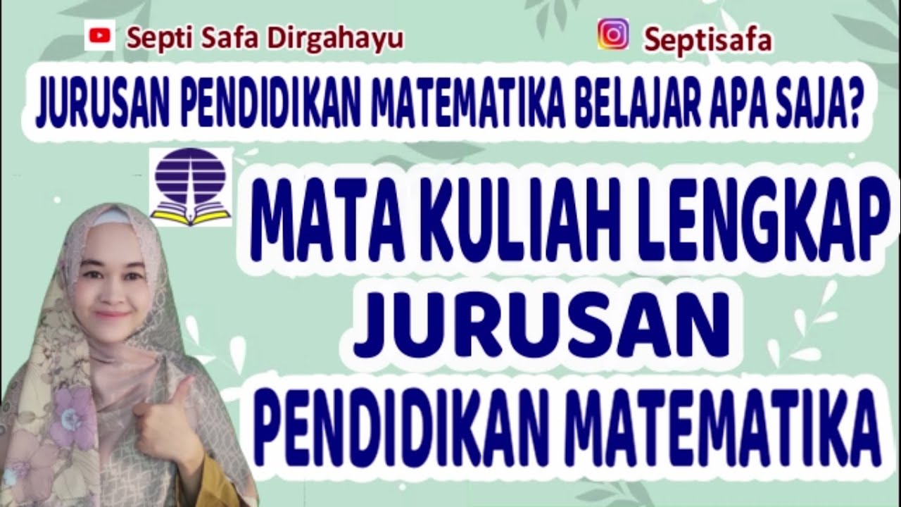 Mata Kuliah Jurusan Pendidikan Matematika | Kuliah Pendidikan ...