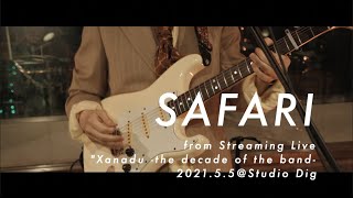 SAFARI(Live) 2021.5.5@Studio Dig